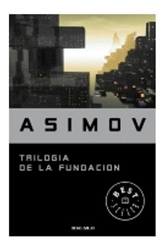Libro Trilogia De La Fundacion [fundacion / Fundacion E Impe