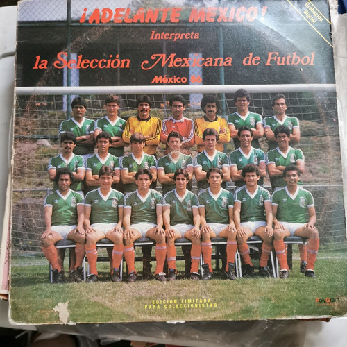 Disco Lp:adelante Mexico- Seleccion Futbol 86