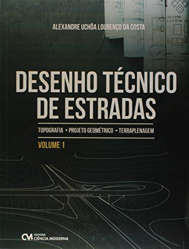 Libro Desenho Tecnico De Estradas - Topografia - Projeto Geo