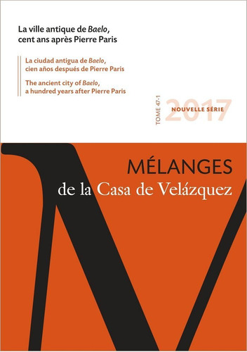 La Ville Antique De Baelo, Cent Ans Aprãâ¨s Pierre Paris, De Varios Autores. Editorial Casa De Velázquez, Tapa Blanda En Francés