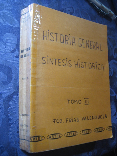 Historia General Tomo Iii Francisco Frías Valenzuela C / U