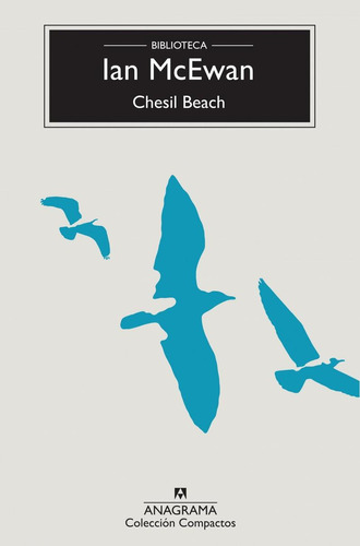 Libro: Chesil Beach. Mcewan, Ian. Anagrama