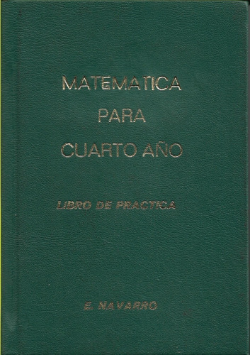 Matematica Para 4o.año, Libro De Practica