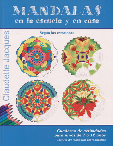 Libro Mandalas En La Escuela Y En Casa De Claudette Jacques