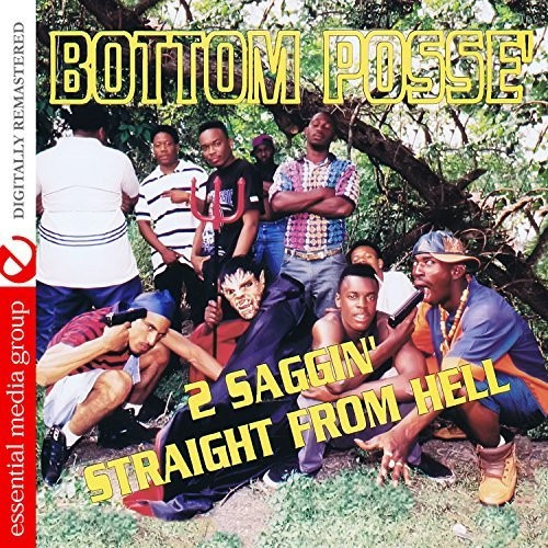 Cd Bottom Posse 2: Saggin' Straight From Hell