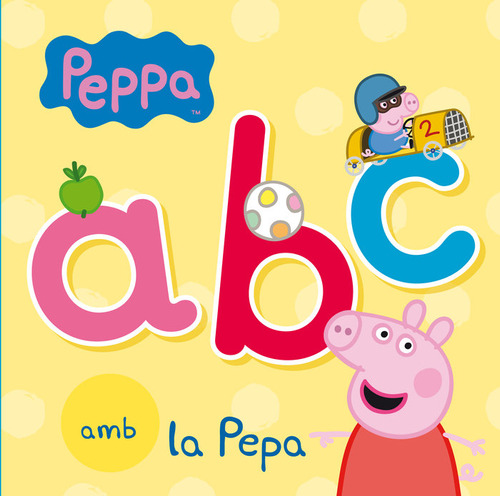 Abc Amb La Pepa (la Porqueta Pepa. Mans Petitones)