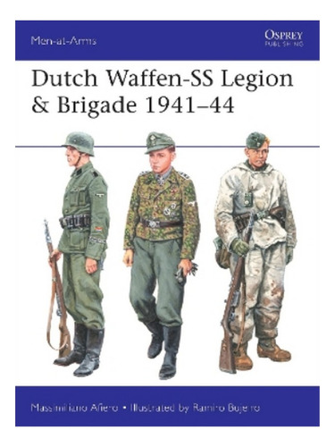 Dutch Waffen-ss Legion & Brigade 194144 - Massimilian. Eb19