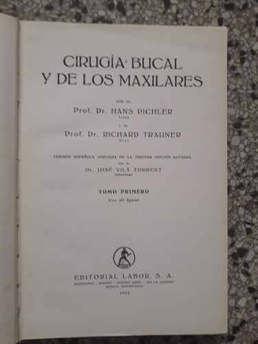 Cirugía Bucal Y De Los Maxilares Tomo 1 Pichler Trauner 1952