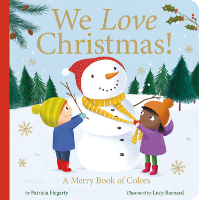 Libro We Love Christmas!: A Merry Book Of Colors - Hegart...