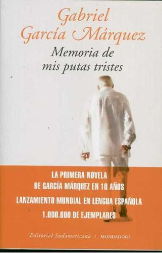 Memoria De Mis Putas Tristes / García Márquez / Enviamos