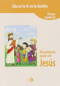 Mis Primeros Pasos Con Jesús. Cuaderno 1 (libro Original)
