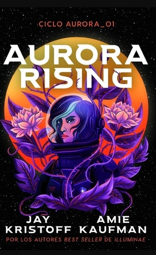 Aurora Rising Ciclo Aurora Libro 1
