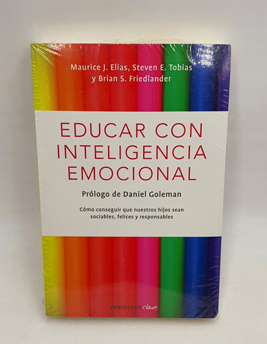 Libro Educar Con Inteligencia Emocional Por Maurice Elias