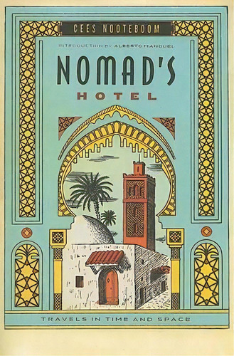 Nomad's Hotel, De Cees Nooteboom. Editorial Mariner Books, Tapa Blanda En Inglés