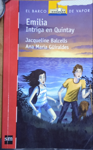 Emilia, Intriga En Quintay.