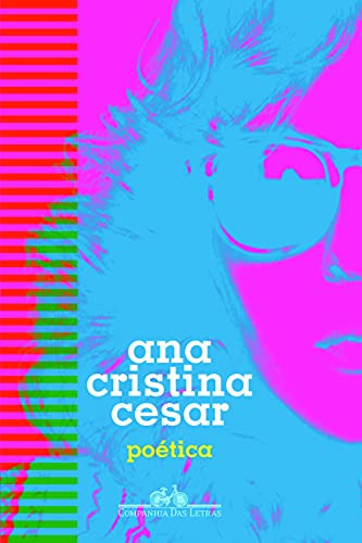 Libro Poetica - (cia Das Letras) De Cesar, Ana Cristina Cia