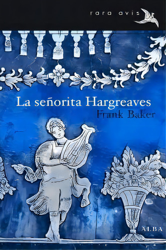 La Seãâ±orita Hargreaves, De Baker, Frank. Alba Editorial, Tapa Blanda En Español