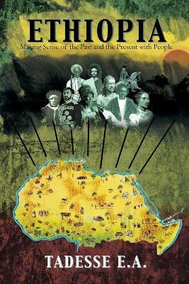 Libro Ethiopia : Making Sense Of The Past And The Present...