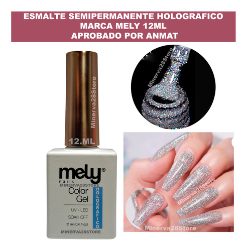 Esmalte Holográfico Semipermanente Marca Mely Uv/led 12ml Holografico