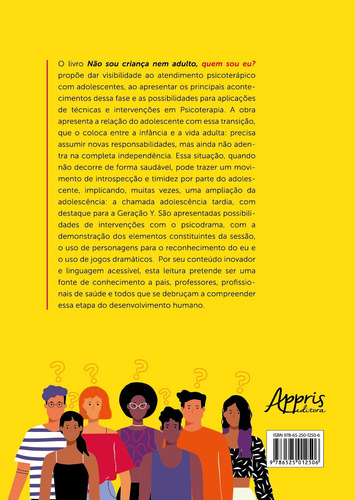 Não sou criança e nem adulto, quem sou eu? Psicoterapia psicodramática com adolescentes, de Castro, Amanda. Editorial Appris Editora e Livraria Eireli - ME, capa mole em português, 2021