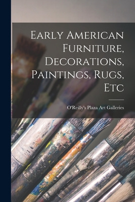 Libro Early American Furniture, Decorations, Paintings, R...