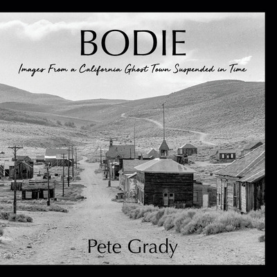 Libro Bodie: Images From A California Ghost Town Suspende...