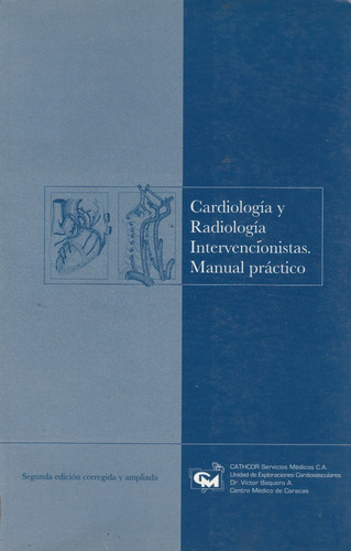 Cardiologia Y Radiologia Intervencionistas Manual Practico