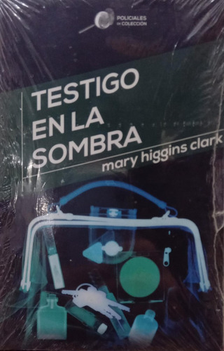 Mary Higgins Clark Testigo En La Sombra