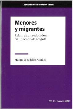 Libro Menores Y Migrantes. Relato De Una Educadora En Un ...