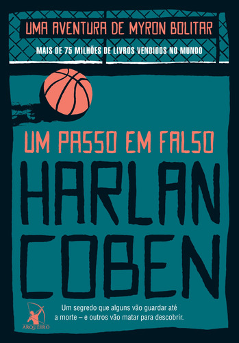 Um passo em falso (Myron Bolitar – Livro 5), de Coben, Harlan. Editora Arqueiro Ltda., capa mole em português, 2021