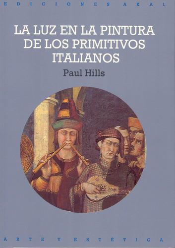 Libro La Luz En La Pintura De Los Primitivos Italianos De Hi