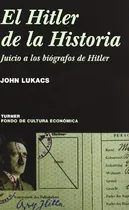 Comprar El Hitler De La Historia: Juicio A Los Biografos De Hitler -