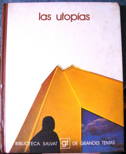 Las Utopias Filosofias Pensamiento Moderno Salvat 1973