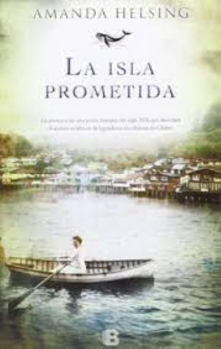 La Isla Prometida - Amanda Helsing - Ediciones B Rh