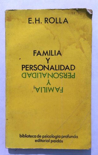 Familia Y Personalidad - E.h. Rolla - Ed. Paidos