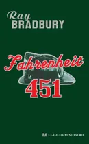 Comprar Libro Fahrenheit 451  De Ray Bradbury  Minotauro