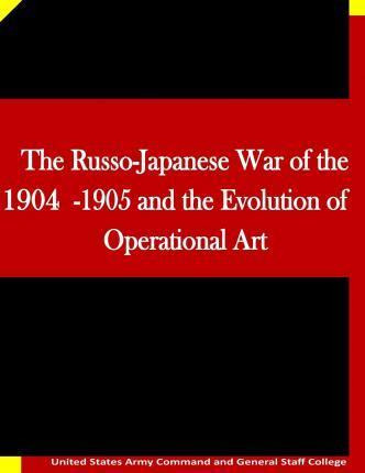 Libro The Russo-japanese War Of The 1904-1905 And The Evo...