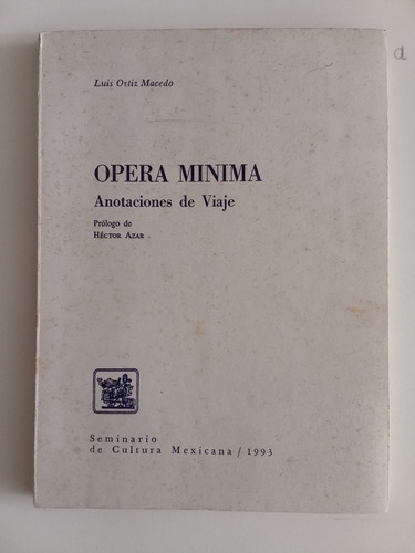 Opera Mínima Anotaciones De Viaje (firmado Y Dedicado) (Reacondicionado)