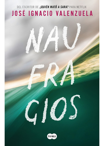 Libro Naufragiosjosé Ignacio Valenzuela