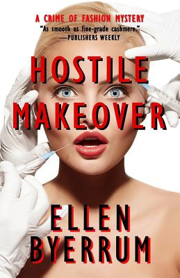 Libro Hostile Makeover: A Crime Of Fashion Mystery - Byer...