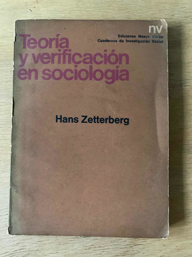 Teoria Y Verificacion En Sociologia - Zetterberg, Hans