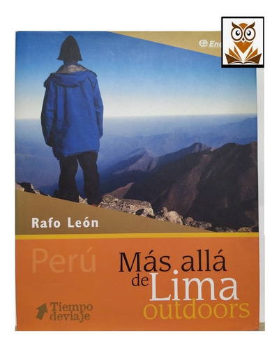 Mas Allá De Lima Outdoors  Rafo Leon - Turismo