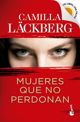 Mujeres Que No Perdonan (bolsillo) - Camilla Lackberg