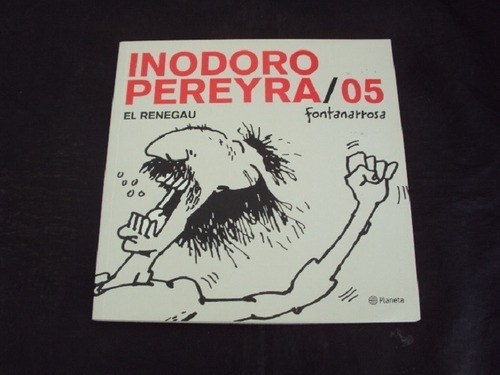 Inodoro Pereyra # 05 - Fontanarrosa (planeta)