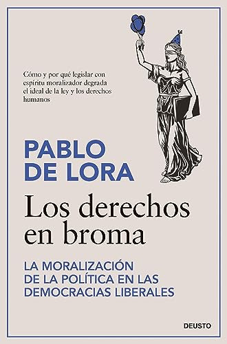 Los Derechos En Broma - De Lora Pablo