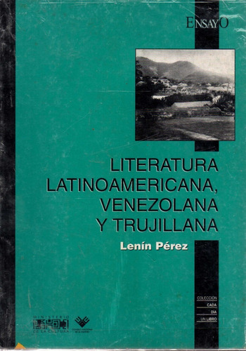 Literatura Latinoamericana Venezolana Y Trujillana Lenin Per