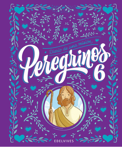 Imagen 1 de 1 de Peregrinos - Peregrinos 6. Diario De Una Misión
