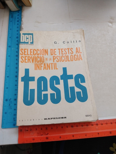 Selección De Tests Al Servicio De La Psicología G Collin