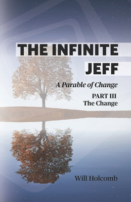 Libro The Infinite Jeff - A Parable Of Change: Part 3: Th...