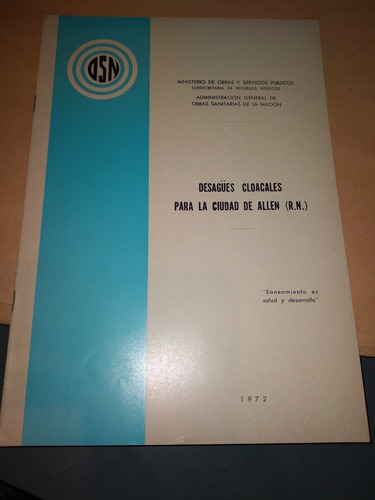 Antiguo Desagues Cloacales Ciudad Allen Rio Negro 1972